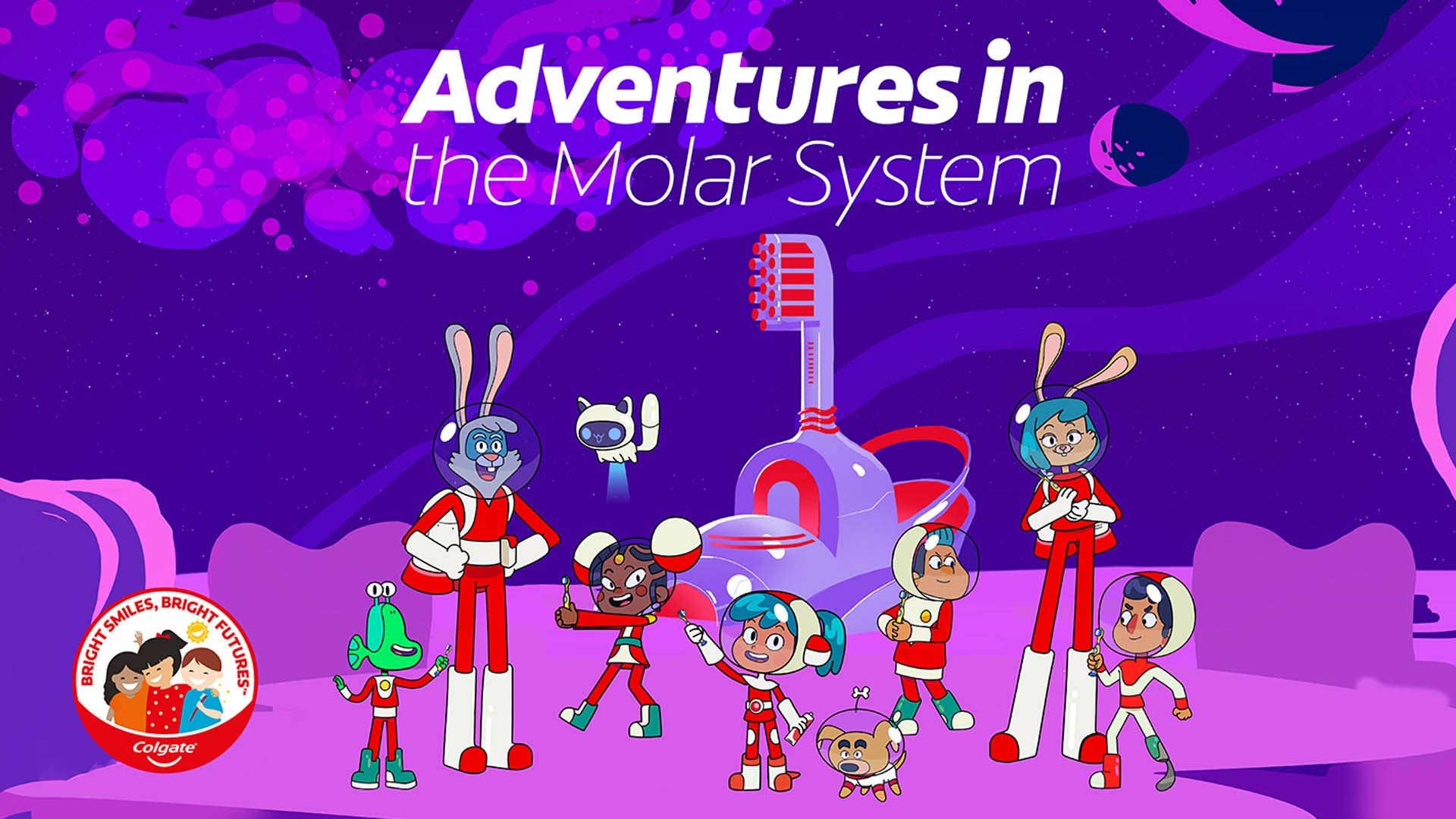 Colgate Adventures in the Molar System: cartoon astronauts and rabbits with toothbrushes in a purple space setting for Bright Smiles, Bright Futures